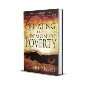 Defeating the demons of poverty- Uebert Angel