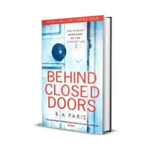 Behind closed doors- B. A Paris