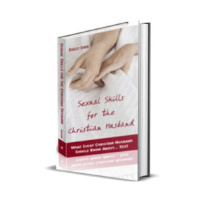 Sexual skills for the Christian husbands-