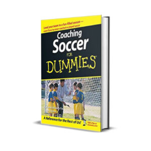 Coaching soccer for dummies