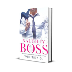 Naughty boss- Whitney G