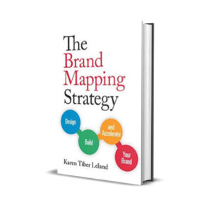 The Brand Mapping Strategy - Karen Tiber