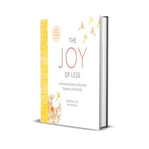 The Joy of Less