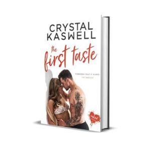 The First Taste - Crystal Kaswell