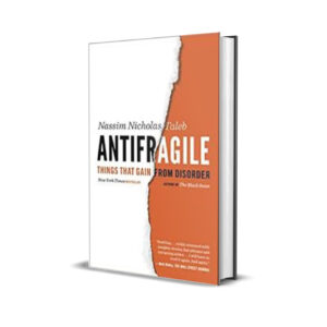 Antifragile - Nassim Nicholas Taleb