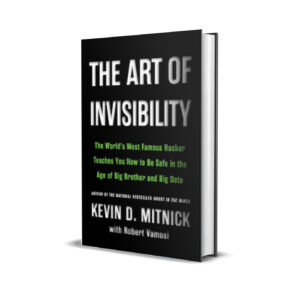 The Art Of Invisibility - Kevin David Mitnick