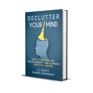 Declutter your mind