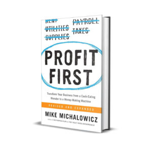 Profit first- Mike Mikalowicz