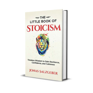 The little book of stoicism- Jonas Salzgeber