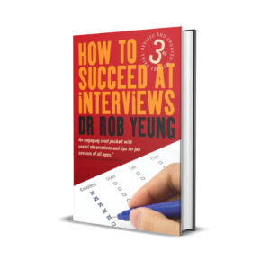 How to succeed at interviews- Dr. Rob Yeung