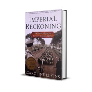 Imperial Reckoning- Caroline Elkins