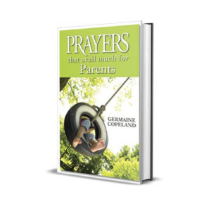 Prayers that avail much for parents- Germaine Copeland