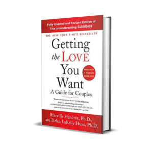 Getting the love you want- Harville Hendricks