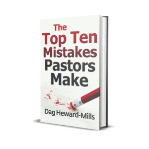 The top ten mistakes pastors make- Dag Heward