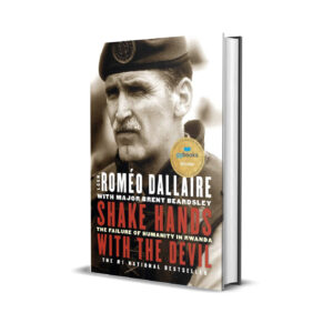 Shake hands with the devil- Romeo Dallaire