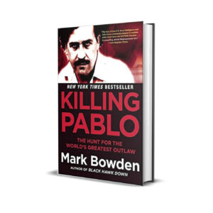 Killing Pablo- Mark Bowden