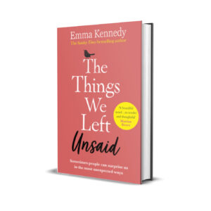 The Things We Left Unsaid - Emma Kennedy