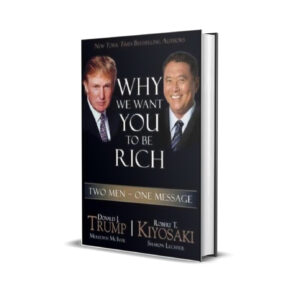 Why We Want You to Be Rich - Donald Trump