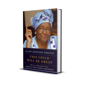 This child will be great- Ellen Johnson Sirleaf