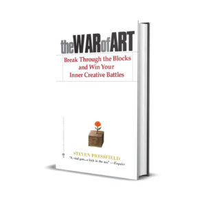 The war of art- Steven Pressfield