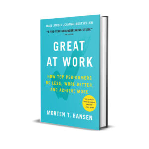 Great at work- Morten Hansen