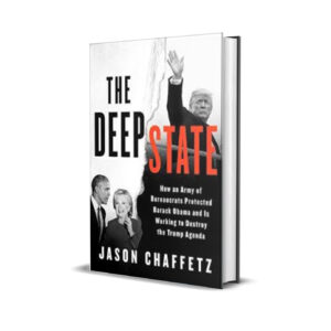 The Deep State - Jason Chaffetz