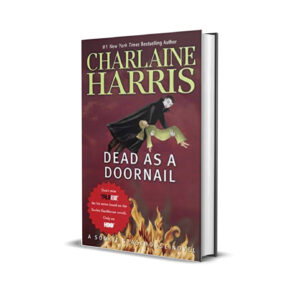 Dead as a doornail- Charlaine Harris