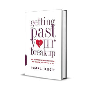 Getting past your break up- Susan Elliott