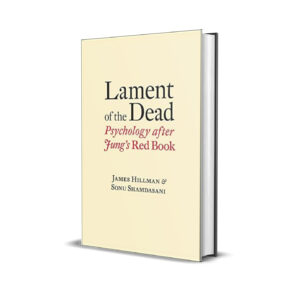 Lament of the dead- James Hillman