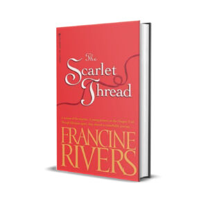 The Scarlet thread- Francine Rivers