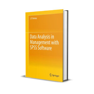 Data Analysis in Management With Spss Software - J.P. Verma