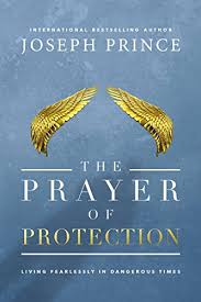 The Prayer of Protection joseph prince