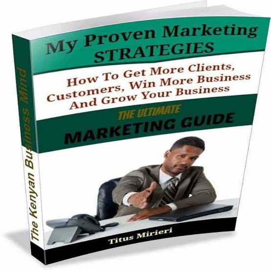 MY PROVEN MARKETING STRATEGIES TITUS MIRIERI