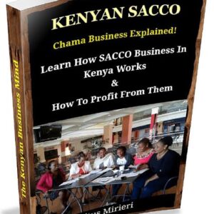 KENYAN SACCOS'S AND CHAMA TITUS MIRIERI