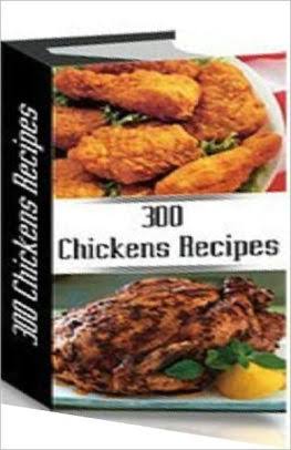 300 CHICKEN RECIPES