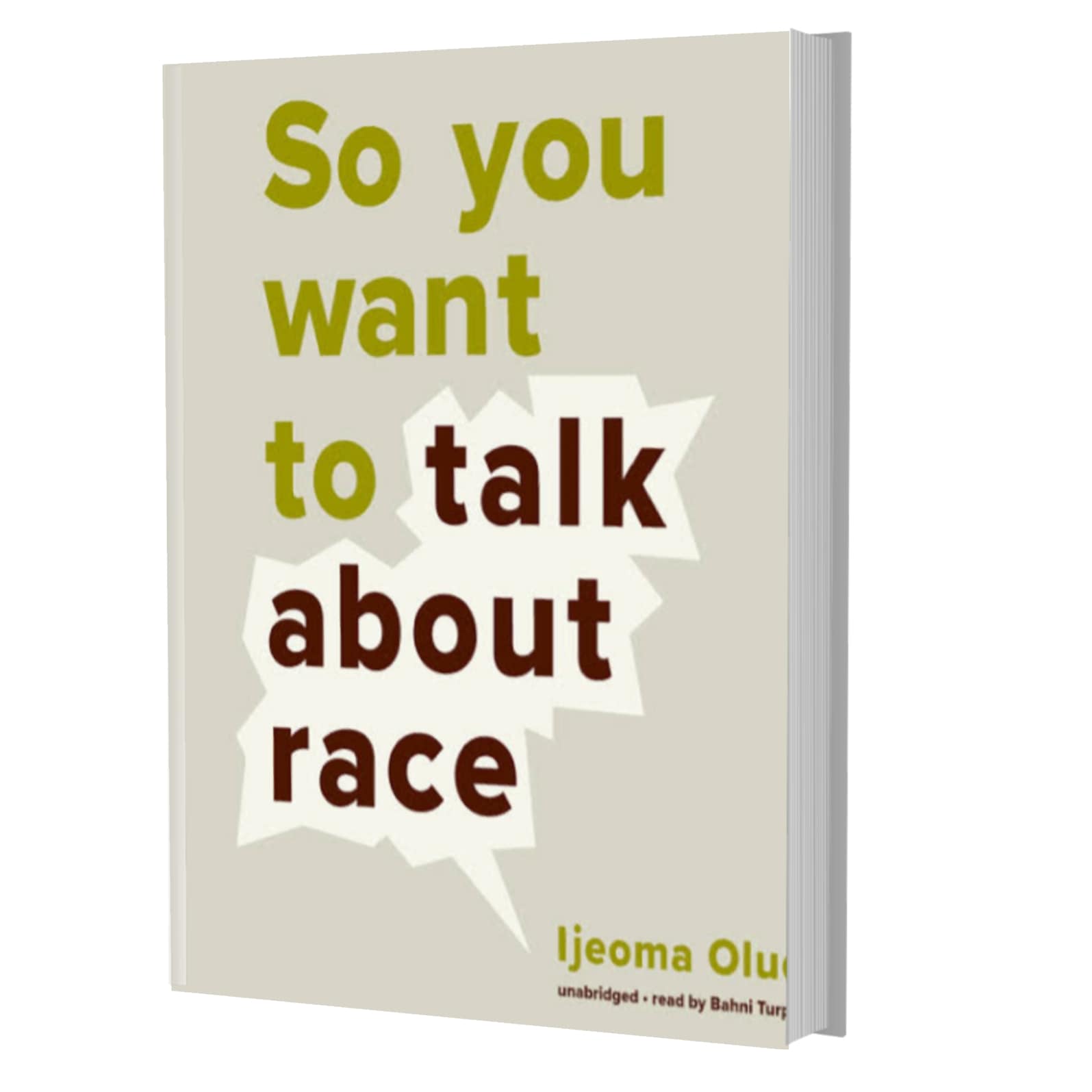 So you want to talk about race- Ijeoma Oluo