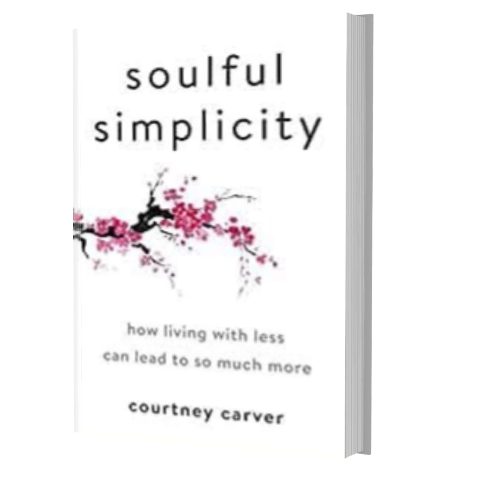 Soulful simplicity- Courtney Carver