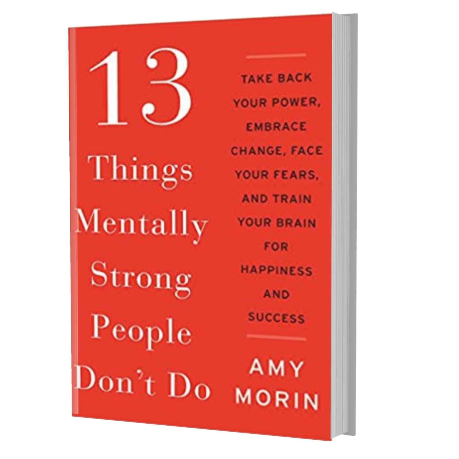 13 things mentally strong people don't do- Ami Morin