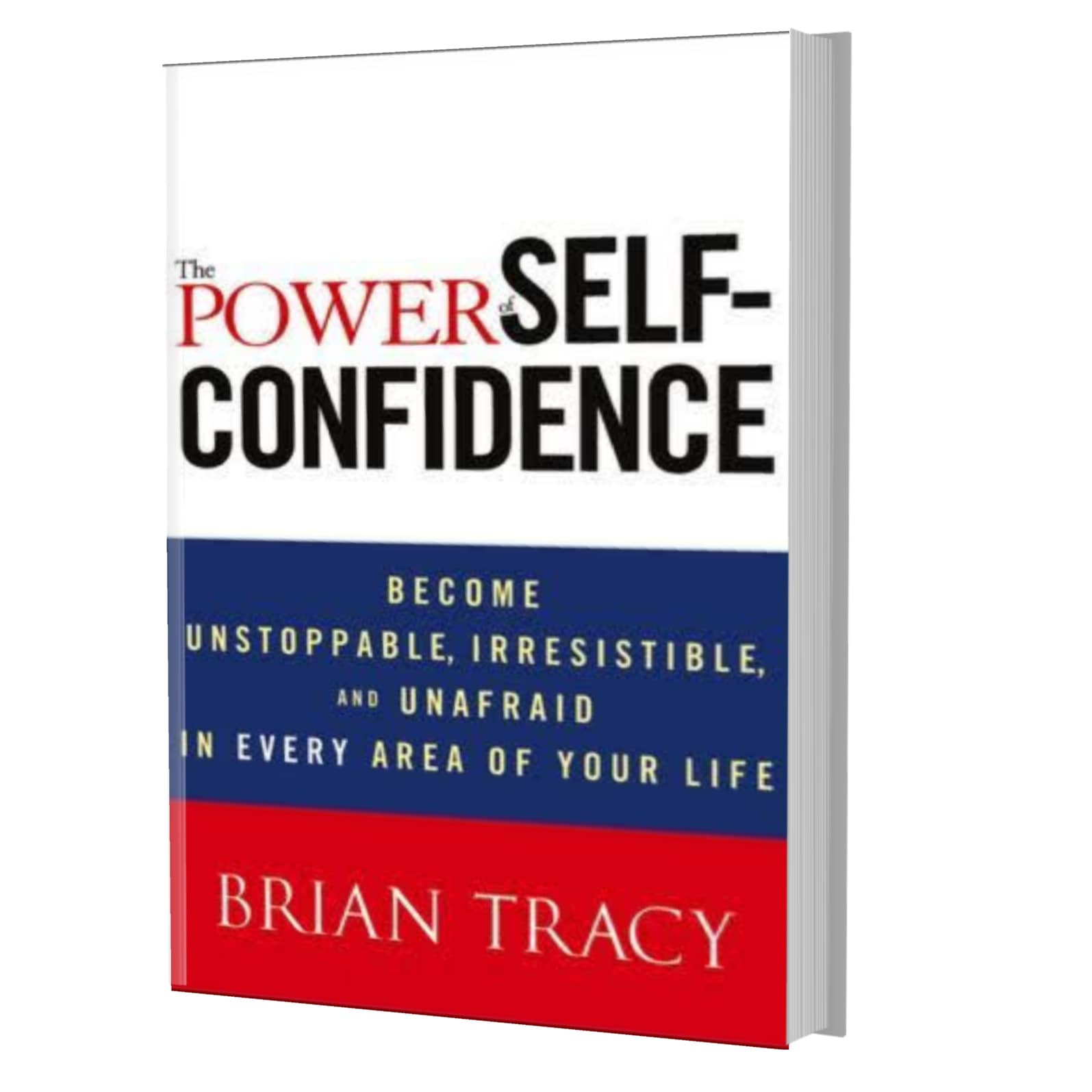 The power of self confidence- Brian Tracy